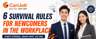 🚀 6 Survival Rules for Newcomers in the Workplace